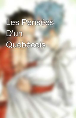 Les Pensées D'un Québécois 