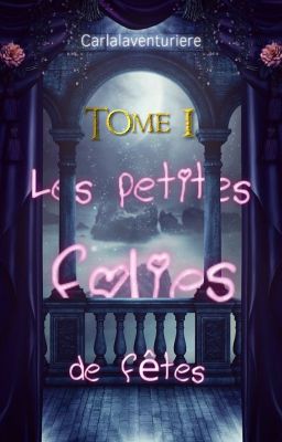 Les petites folies de fêtes - Tome 1