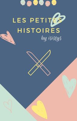 Les petites histoires