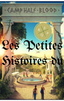 Les Petites Histoires Du Camp