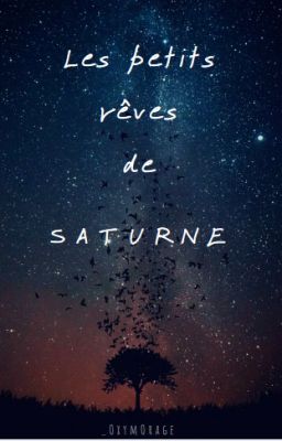 Les petits rêves de Saturne