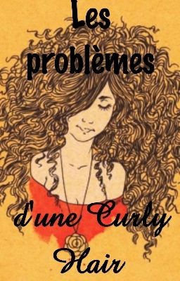 Les problèmes des Curly Hair