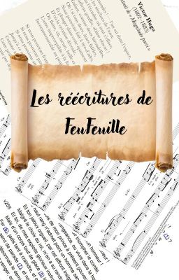 Les réécritures de FeuFeuille