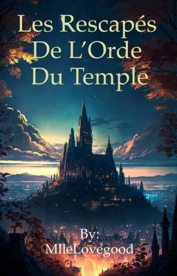 Les Rescapés de l'Ordre du Temple