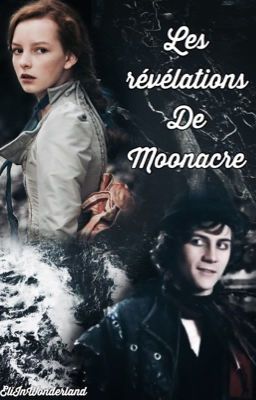 Les révélations de Moonacre