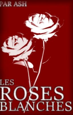 Les Roses Blanches