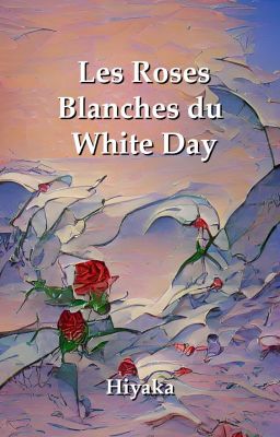 Les roses blanches du White Day (Trafalgar Law/OC)