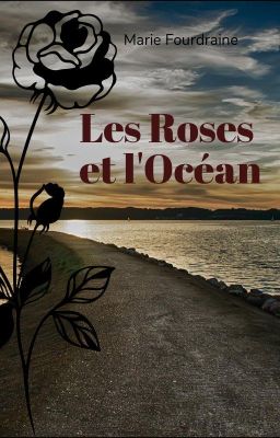 Les roses et l'océan