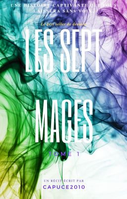 Les Sept Mages/// tome 1