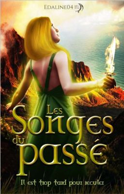 Les Songes du Passé