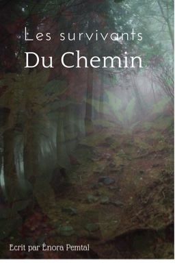 Les survivants du chemin