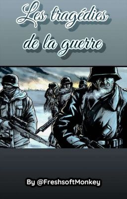 Les Tragédies De La Guerre