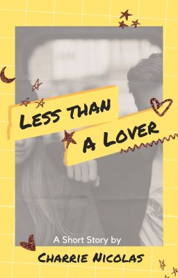 Less Than a Lover