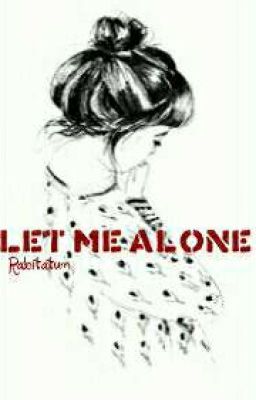 Let me alone #StopViolence