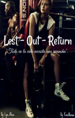 Let-Out-Return (Serie Amor Enjaulado II)