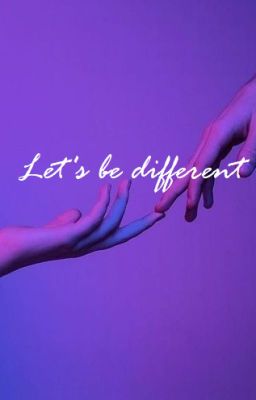 Let's be different [BoyxBoy]