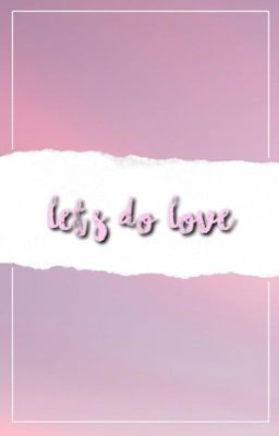 LET'S DO LOVE