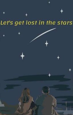 Let's Get Lost In The Stars