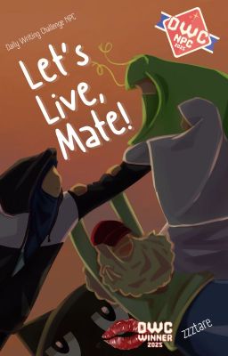 Let's Live, Mate!