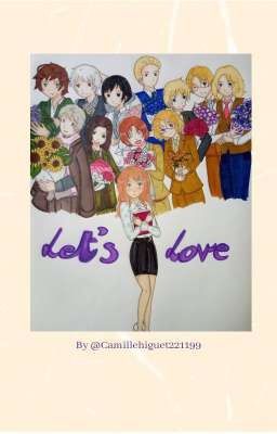 Let's love (hetalia x reader)