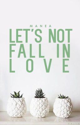 Let's Not Fall In Love | Jungkook