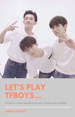 ✔️ Let's play TFBOYS...