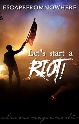 Let's start a Riot!✔️