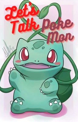 Let's Talk About Pokemon!