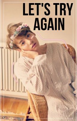 Let's try again || Jungkook