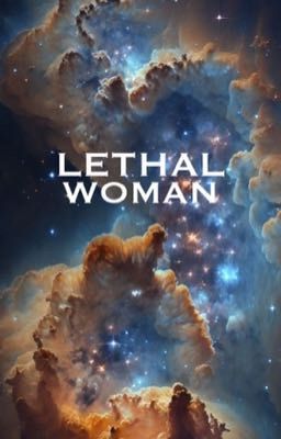 Lethal Woman ||Ruby Sunday