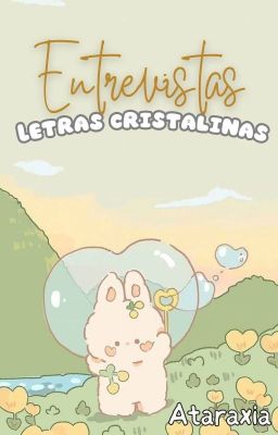 Letras cristalinas | ENTREVISTAS