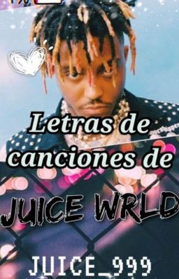 Letras de canciones de juice WRLD