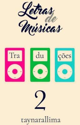 Letras de músicas( Traduções)