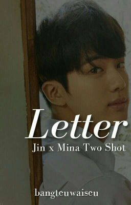 Letter (Jin x Mina Two Shot)