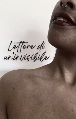 Lettere di un'invisibile