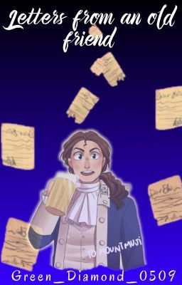 Letters from an old friend (John Laurens) (Modern AU)