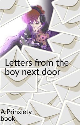 Letters from the boy next door (COMPLETE)