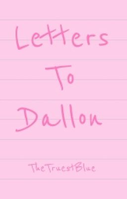 Letters To Dallon