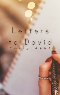 Letters To David (Now Being Published)