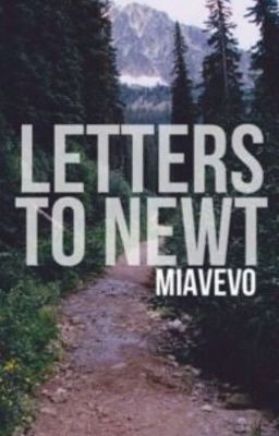 Letters to Newt by miavevo