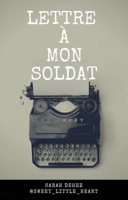 Lettre à mon soldat