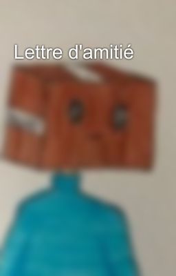 Lettre d'amitié 