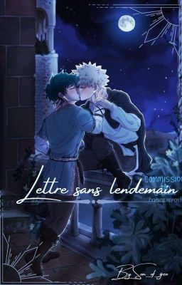 Lettre sans lendemain {bakudeku}