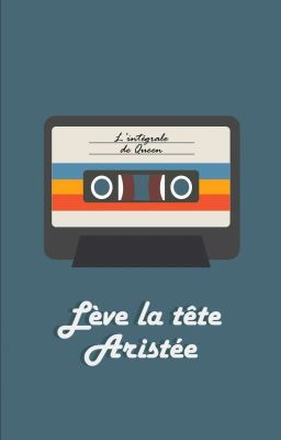 Lève la tête Aristee [en pause] 