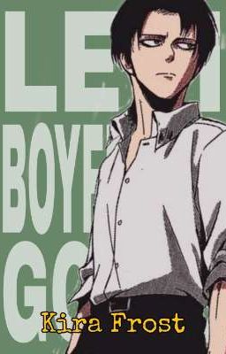 [ Levi Boyfriend Goals ] ©