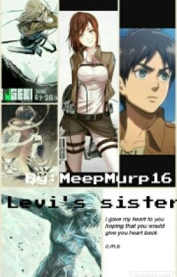 Levi's Sister (ErenxReader) {Watty's 2016}