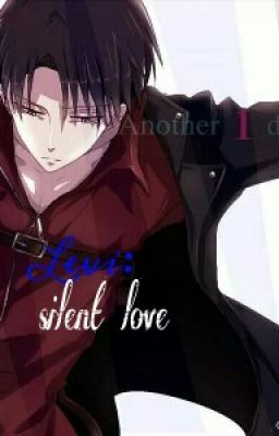 Levi: silent love