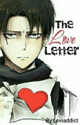 Levi x Reader | The Love Letter