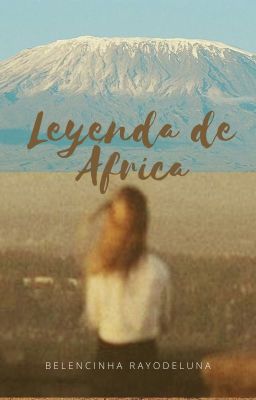 LEYENDA DE ÁFRICA