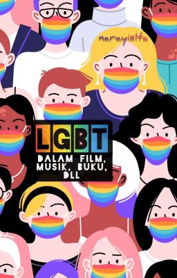 LGBT dalam Film, Musik, Buku, DLL